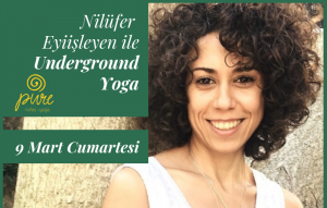 Underground Yoga’dan ne anlıyorum?